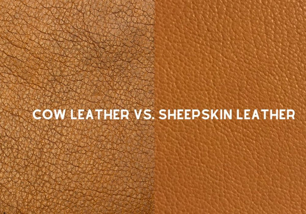 Difference between Cow leather and Sheep/Lamb leather - Lambskin vs Cowhide