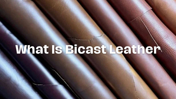 What Is Bicast Leather?