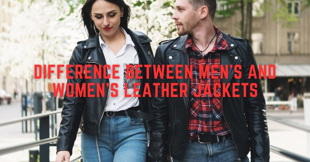 Differences between Men's and Women's Leather Jackets – Lusso Leather