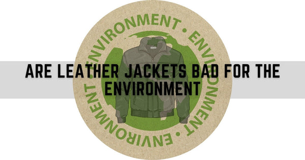 Impact of Leather Jackets on the Environment: Face the Facts